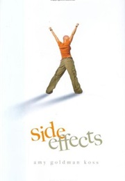 Side Effects (Amy Goldman Koss)