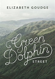 Green Dolphin Street (Elizabeth Goudge)