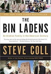 The Bin Ladens: An Arabian Family in the American Century (Steve Coll)