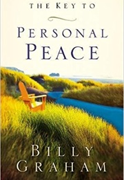 The Key to Personal Peace (Billy Graham)