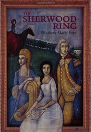 The Sherwood Ring (Elizabeth Marie Pope)