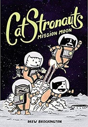 Catstronauts (Books 1-5) (Drew Brockington)