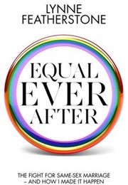 Equal Ever After (Lynne Featherstone)