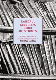 Randall Jarrell&#39;s Book of Stories (Randall Jarrell)