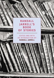 Randall Jarrell's Book of Stories (Randall Jarrell)