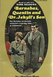 Barnabas, Quentin and Dr. Jekill's Son (Marilyn Ross)