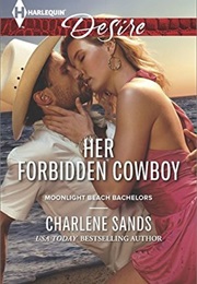 Her Forbidden Cowboy (Charlene Sands)