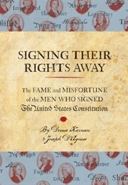 Signing Their Rights Away (Denise Kiernan)