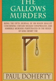 The Gallows Murders (Paul Doherty)