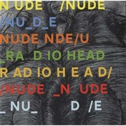 Nude - Radiohead