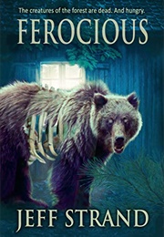 Ferocious (Jeff Strand)
