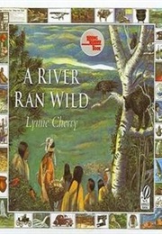 A River Ran Wild (Lynne Cherry)