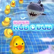 Super Rub a Dub