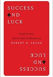 Success and Luck (Robert H. Frank)