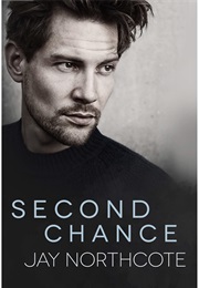 Second Chance (Jay Northcote)