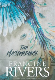 The Masterpiece (Francine Rivers)