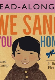 We Sang You Home (Richard Van Camp)