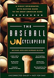 The Baseball Unencylopedia (Michael Kun and Harold Bloom)