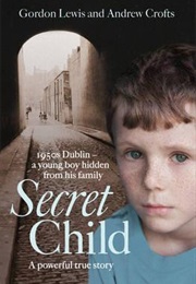 Secret Child (Gordon Lewis and Andrew Crofts)