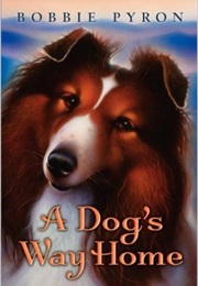 A Dog's Way Home (Bobbie Pyron)