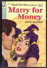 Marry for Money (Faith Baldwin)