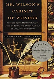 Mr. Wilson&#39;s Cabinet of Wonder (Lawrence Weschler)