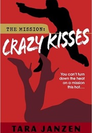 Crazy Kisses (Tara Janzen)