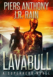 Lavabull (Piers Anthony and J.R. Rain)