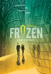Frozen (Erin Bowman)