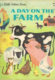 A Day on the Farm (Little Golden Book) (Nancy Fielding Hulick)