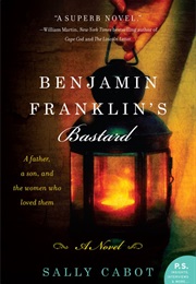 Benjamin Franklins Bastard (Sally Cabot)