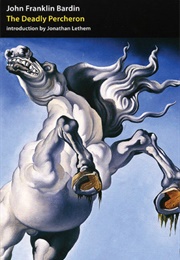 The Deadly Percheron (John Franklin Bardin)