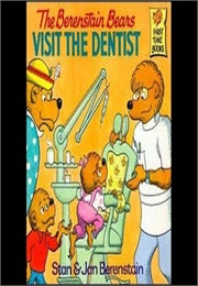 The Berenstain Bears Visit the Dentist (Stan and Jan Berenstain)