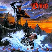 Dio : Holy Diver.