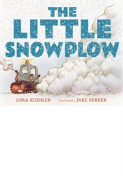 Little Snowplow (Lora Koehler)