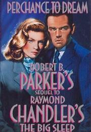 Perchance to Dream (Robert B. Parker)