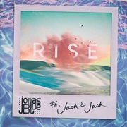 Rise - Jonas Blue Feat. Jack &amp; Jack