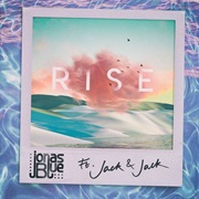 Rise - Jonas Blue Feat. Jack & Jack