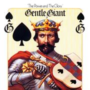 Gentle Giant - The Power and the Glory