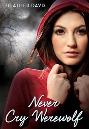 Never Cry Werewolf (Heather Davis)