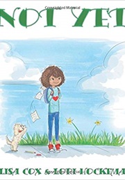 Not Yet (Lisa Cox)