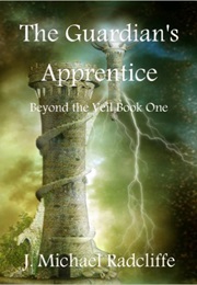 The Guardian's Apprentice (J Michael Radcliffe)