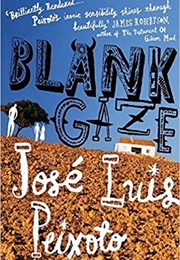 Blank Gaze (Jose Luis Peixoto)