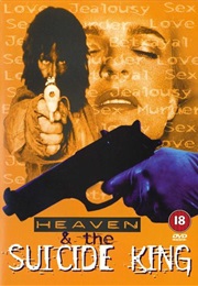 Heaven & the Suicide King (1998)