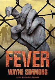Fever (Flu #2) (Wayne Simmons)