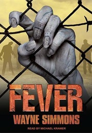 Fever (Flu #2) (Wayne Simmons)