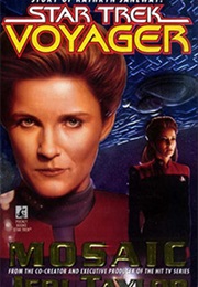 Star Trek Voyager Mosaic (Jeri Taylor)