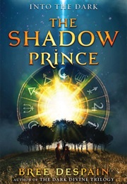 The Shadow Prince (Bree Despain)