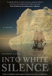 Into the Silence (Anthony Eaton)