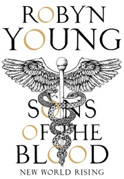 Sons of the Blood (Robyn Young)